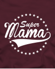 Marškinėliai Super Mama